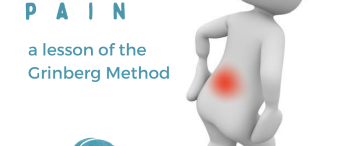 Trasforming pain – A lesson of the Grinberg Method